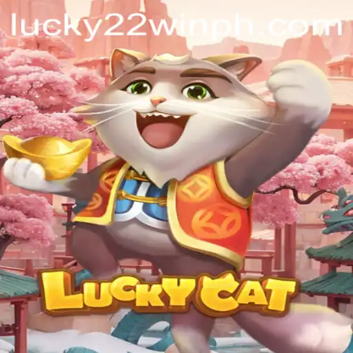 Exploring the Thrilling World of LuckyCat and the Rising Trend of 22WinPH