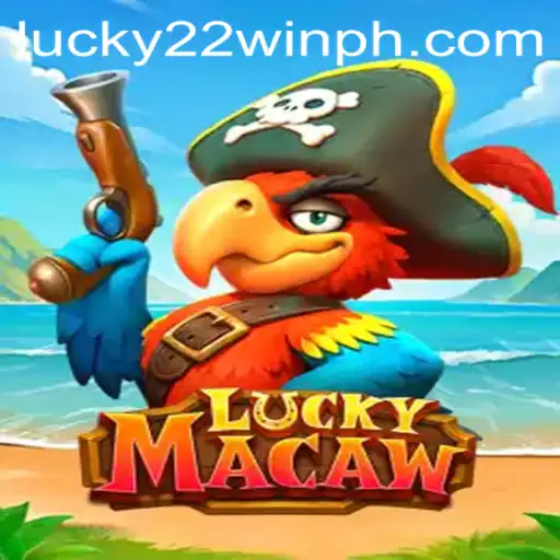 Exploring the World of LuckyMacaw and 22WinPH
