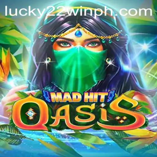MadHitOasis: A Thrilling Adventure with 22WinPH