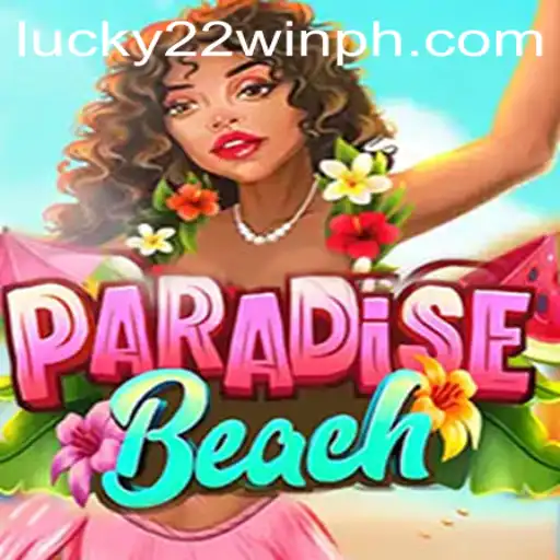 Explore the Thrills of 'ParadiseBeach' with Winning Strategies on 22WinPH