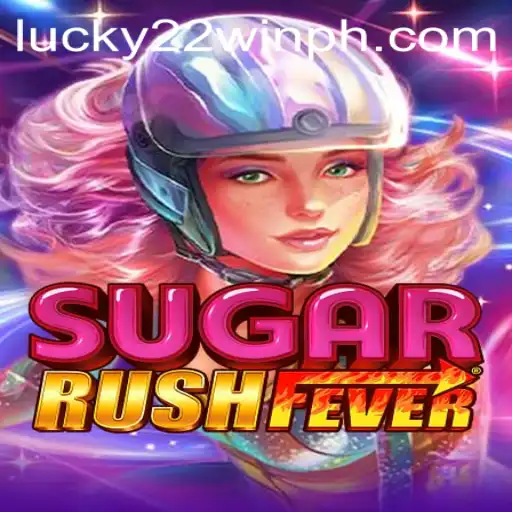 Exploring the World of SugarRushFever and 22WinPH